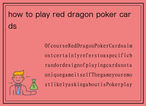 how to play red dragon poker cards